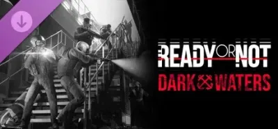 Ready or Not: Dark Waters | Steam ключ Россия+СНГ