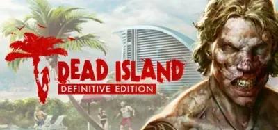Dead Island — Definitive Edition