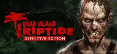 Dead Island: Riptide Definitive Edition | Steam ROW🌏