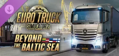 Euro Truck Simulator 2 - Beyond the Baltic Sea |STEAM